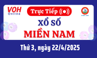 XSMN 22/4, Trực tiếp xổ số miền Nam thứ 3 ngày 22/4/2025