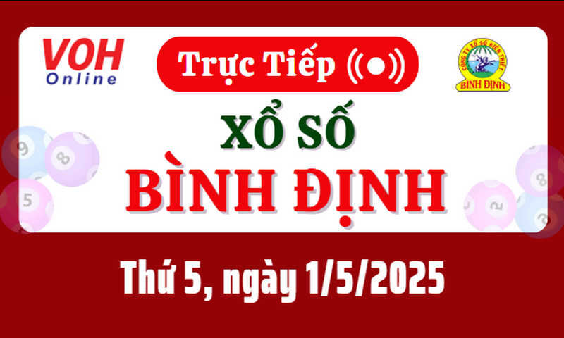 XSBDI 1/5 - Kết quả xổ số Bình Định hôm nay thứ 5 ngày 1/5/2025