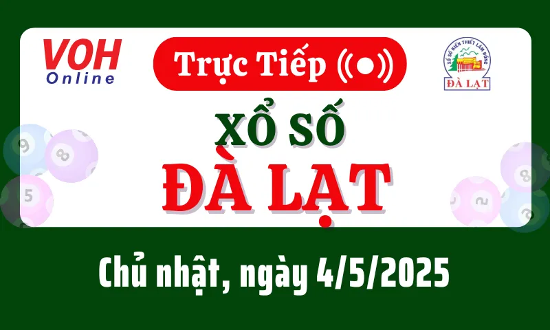 XSDL 4/5 - Kết quả xổ số Đà Lạt hôm nay chủ nhật ngày 4/5/2025
