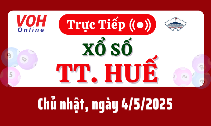 XSTTH 4/5 - Kết quả xổ số Thừa Thiên Huế hôm nay chủ nhật ngày 4/5/2025