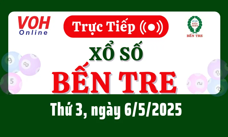 XSBT 6/5 - Kết quả xổ số Bến Tre hôm nay thứ 3 ngày 6/5/2025