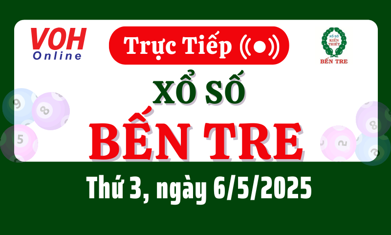 XSBT 6/5 - Kết quả xổ số Bến Tre hôm nay thứ 3 ngày 6/5/2025