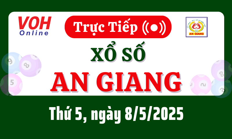 XSAG 8/5 - Kết quả xổ số An Giang hôm nay thứ 5 ngày 8/5/2025