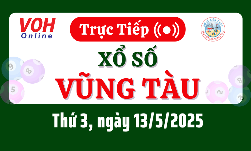 XSVT 13/5 - Kết quả xổ số Vũng Tàu hôm nay thứ 3 ngày 13/5/2025