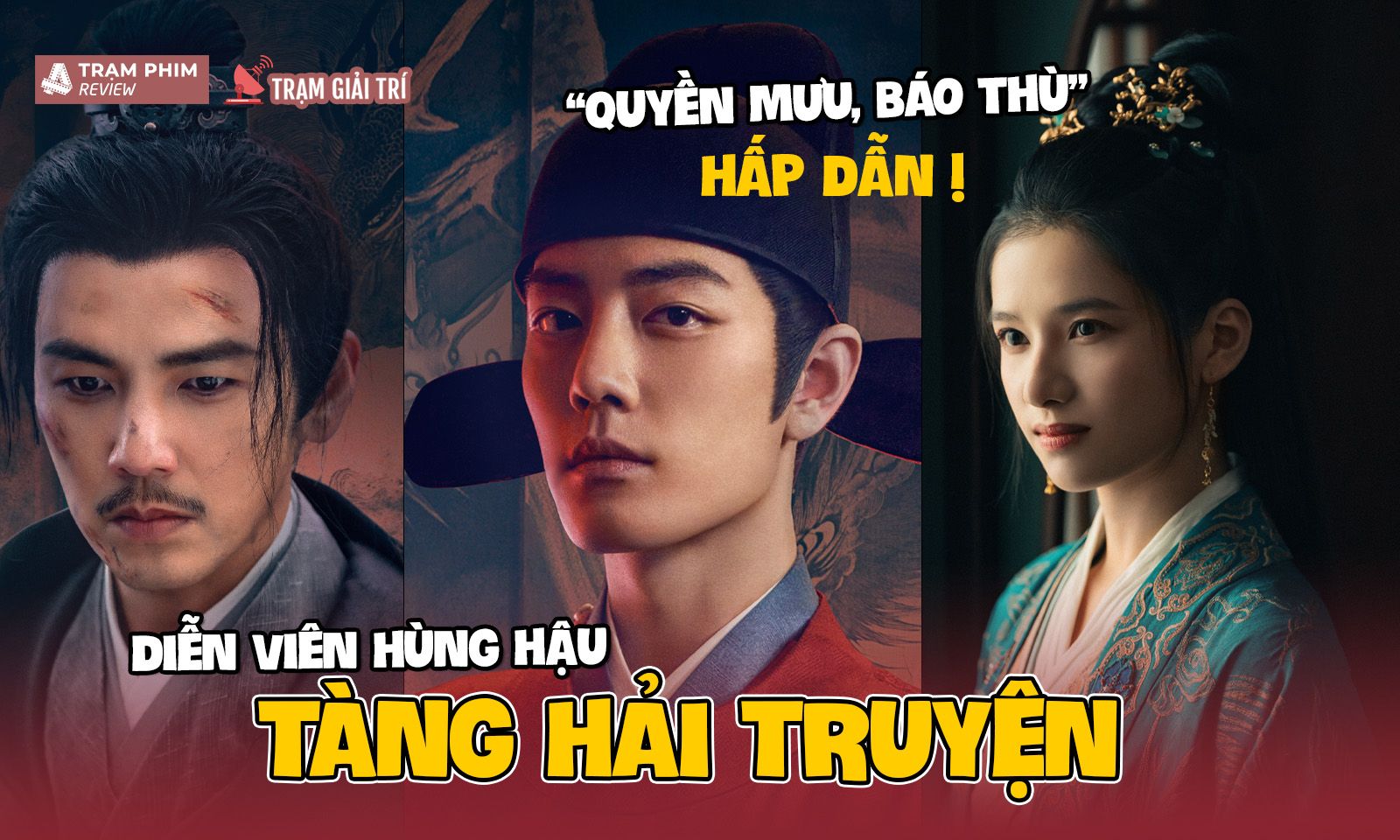 Tàng Hải Truyện: Tiêu Chiến hóa thân mưu sĩ đầy bụng dạ bên cạnh dàn cast khủng