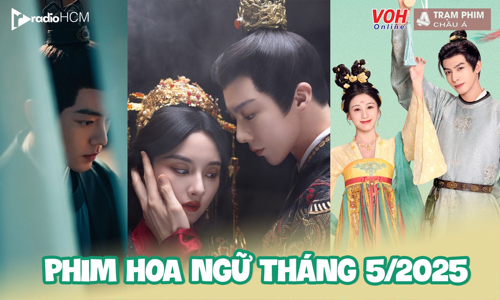Phim Hoa ngữ tháng 5/2025 náo loạn với Khom Lưng và nhiều tác phẩm đặc sắc