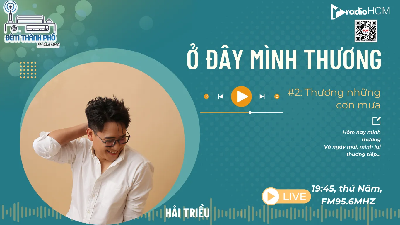 Ở ĐÂY MÌNH THƯƠNG: #02_Thương những cơn mưa....