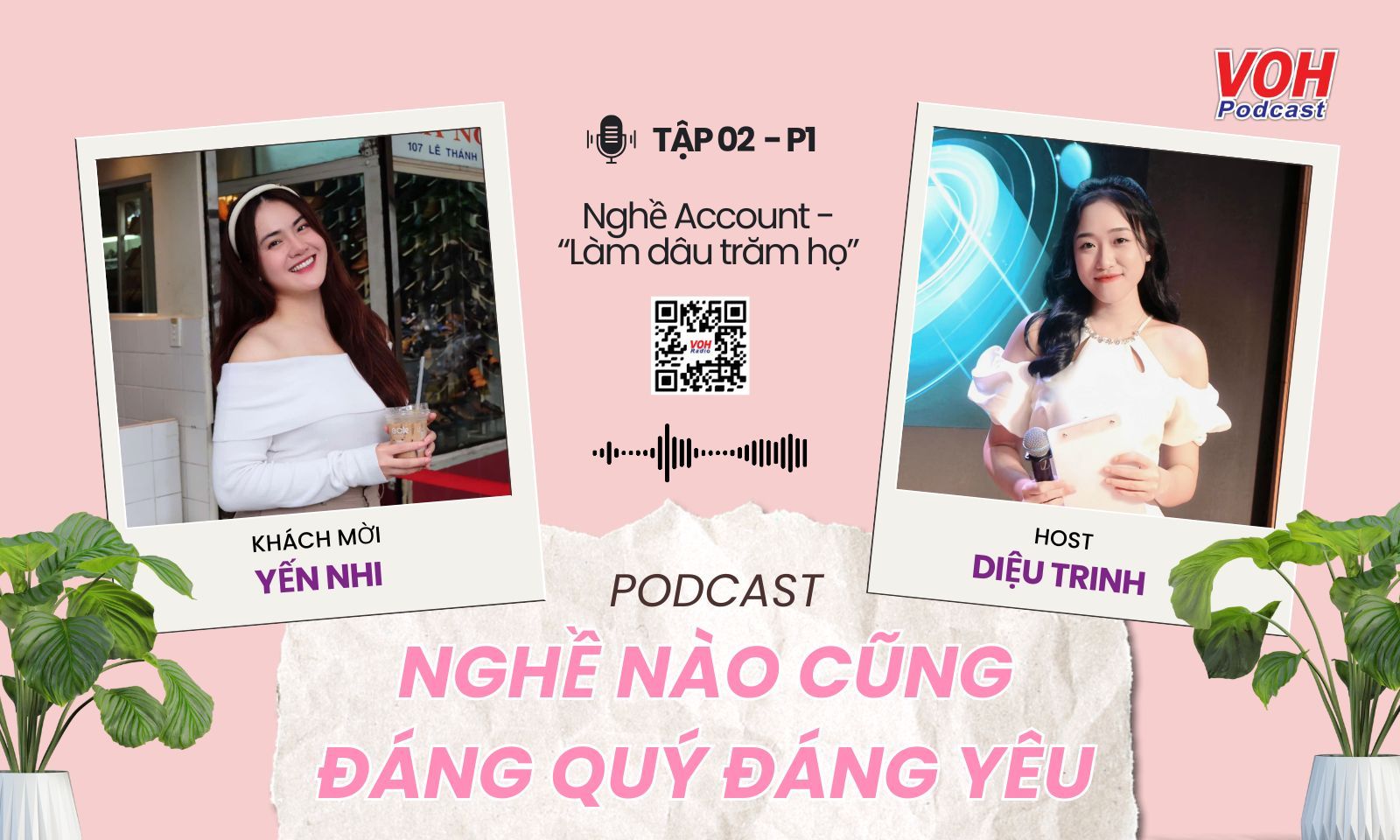 Tập 2 -P1: Nghề Account - Làm dâu trăm họ