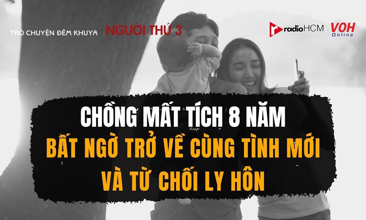 Chồng bỏ đi 8 năm cùng người tình nhưng không chịu ly hôn
