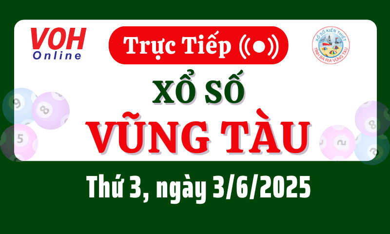 XSVT 3/6 - Kết quả xổ số Vũng Tàu hôm nay thứ 3 ngày 3/6/2025