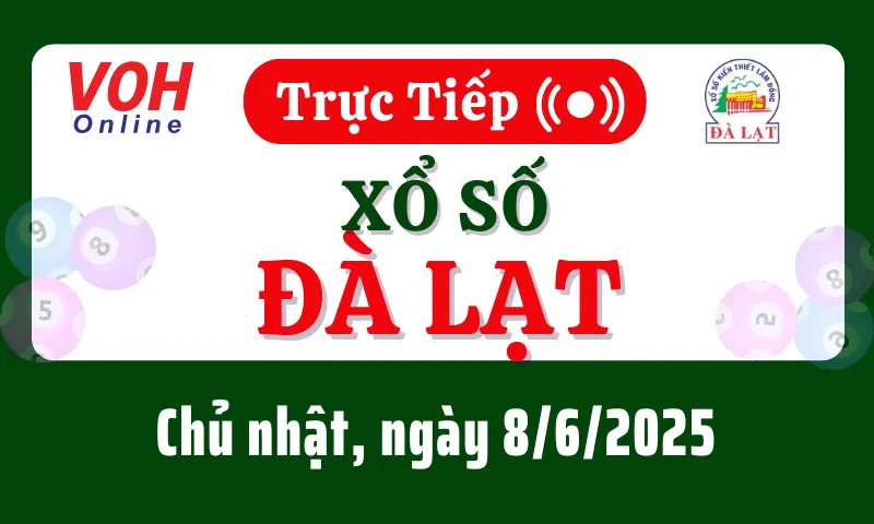 XSDL 8/6 - Kết quả xổ số Đà Lạt hôm nay chủ nhật ngày 8/6/2025