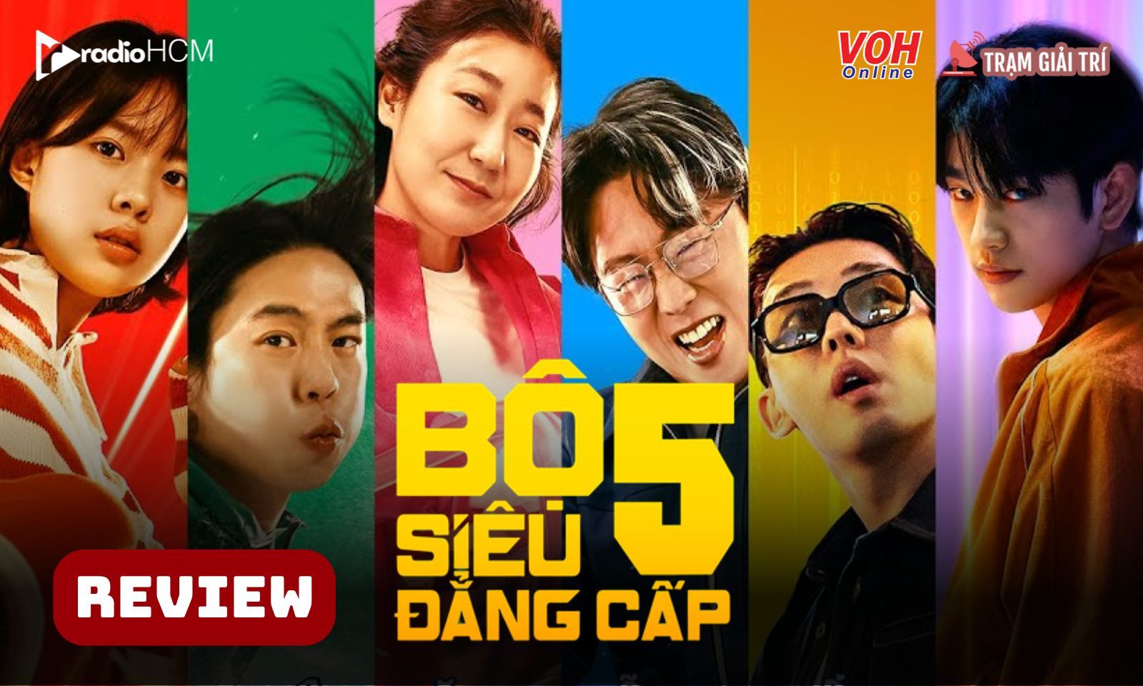 Review Bộ 5 Siêu Đẳng Cấp: Lựa chọn giải trí phù hợp với nhiều độ tuổi