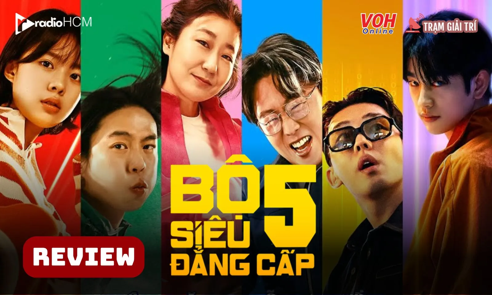 Review Bộ 5 Siêu Đẳng Cấp: Lựa chọn giải trí phù hợp với nhiều độ tuổi
