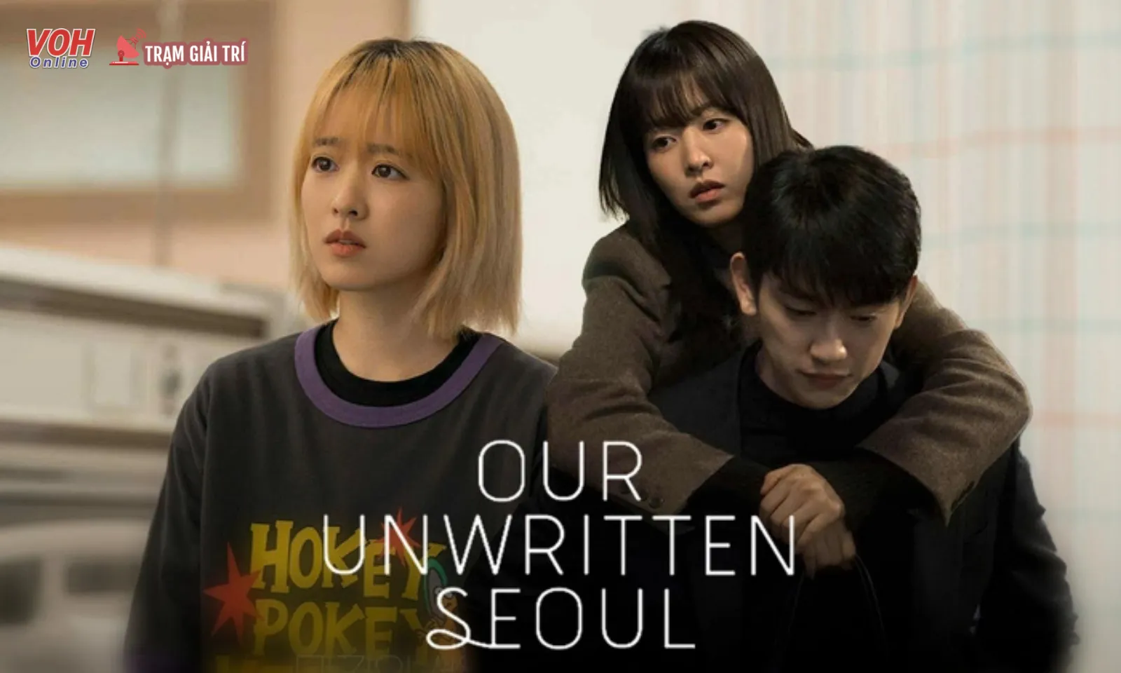 Review phim Our unwrite Seoul, trang nhật ký viết lại tổn thương