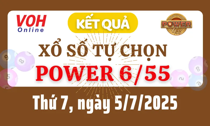 Vietlott POWER 655 5/7 - Kết quả xổ số Vietlott hôm nay thứ 7 5/7/2025