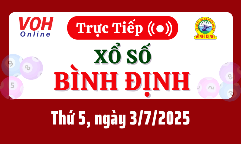 XSBDI 3/7 - Kết quả xổ số Bình Định hôm nay thứ 5 ngày 3/7/2025