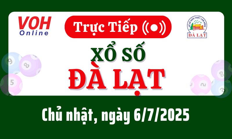 XSDL 6/7 - Kết quả xổ số Đà Lạt hôm nay chủ nhật ngày 6/7/2025