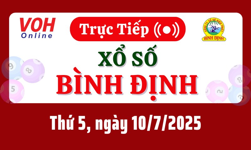 XSBDI 10/7 - Kết quả xổ số Bình Định hôm nay thứ 5 ngày 10/7/2025
