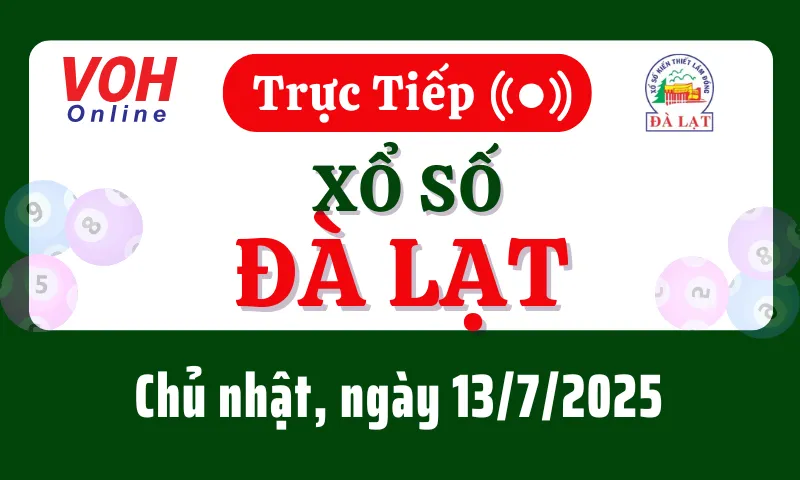 XSDL 13/7 - Kết quả xổ số Đà Lạt hôm nay chủ nhật ngày 13/7/2025
