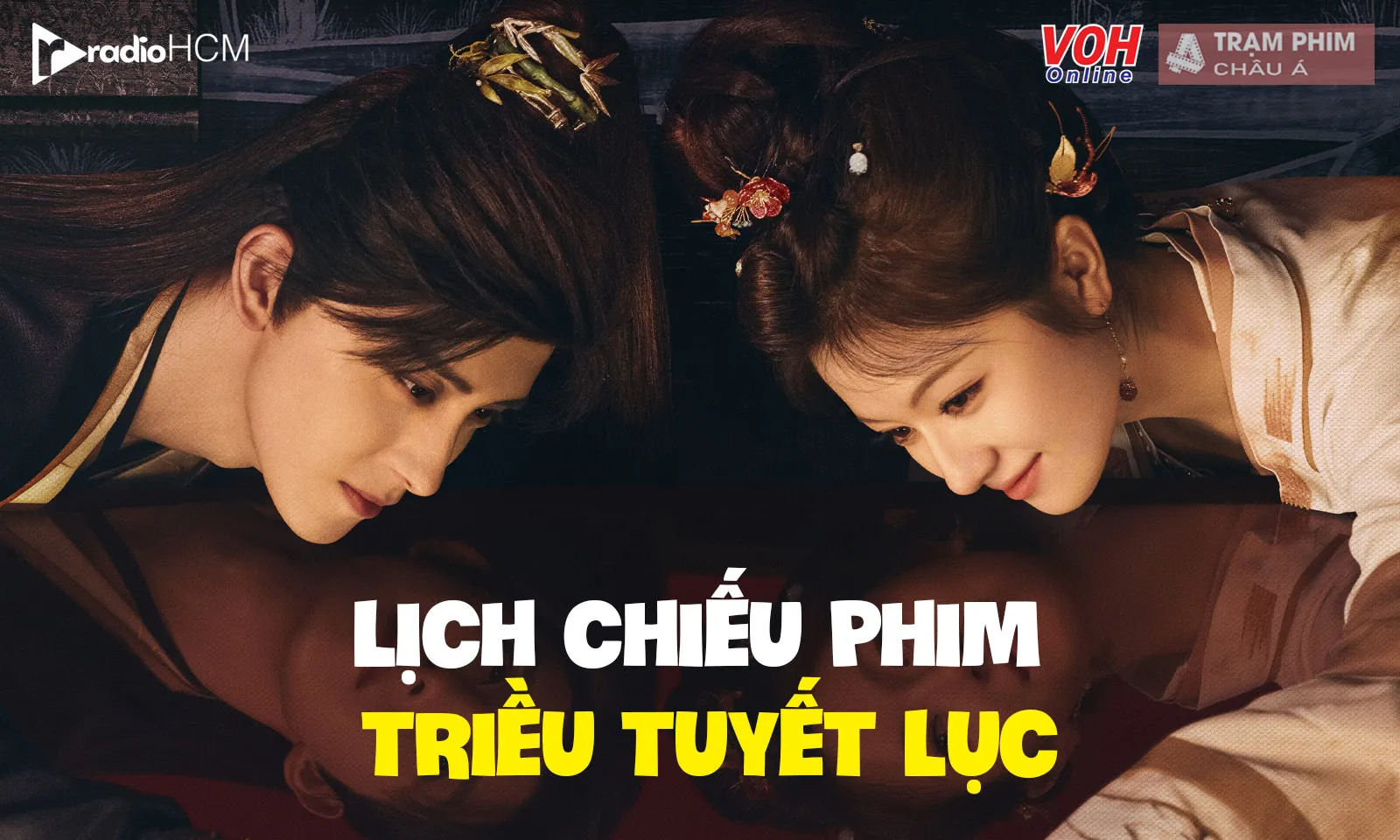 Lịch chiếu phim Triều Tuyết Lục của Ngao Thụy Bằng và Lý Lan Địch