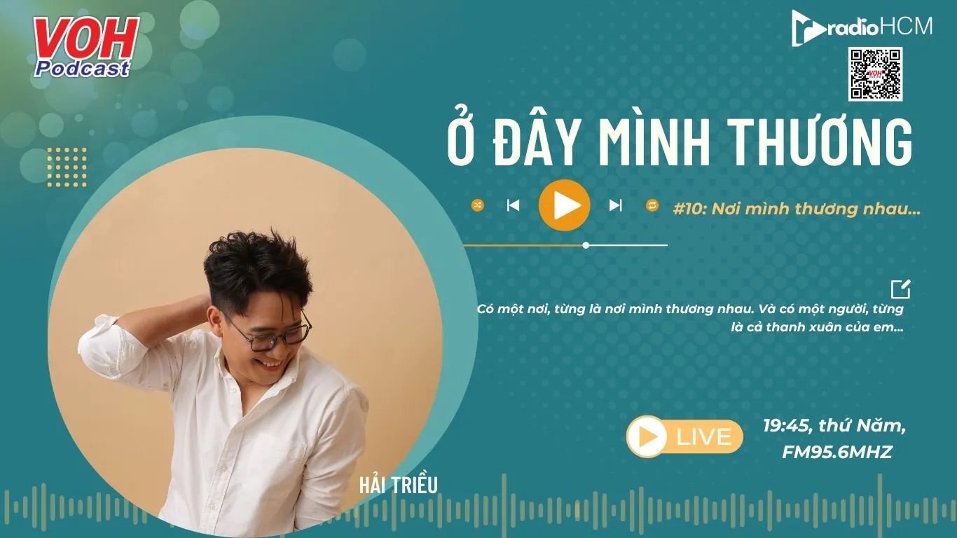 Ở ĐÂY MÌNH THƯƠNG: #10_Nơi mình từng thương nhau...
