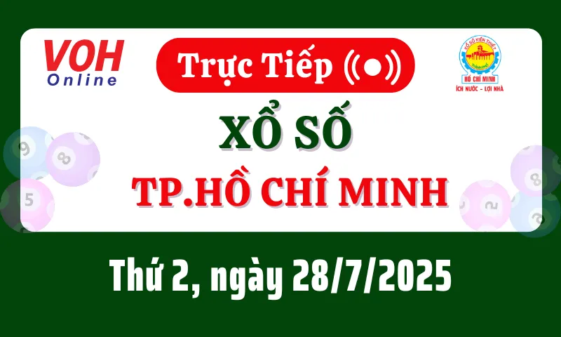 XSHCM 28/7 - Kết quả xổ số TP.HCM hôm nay thứ 2 ngày 28/7/2025