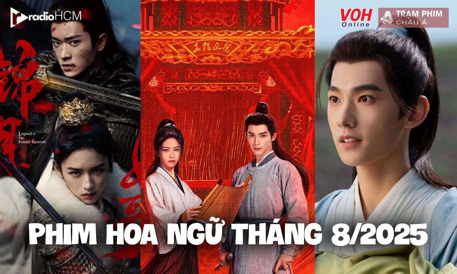 Phim Hoa ngữ tháng 8/2025 bùng nổ với nhiều tác phẩm hot 