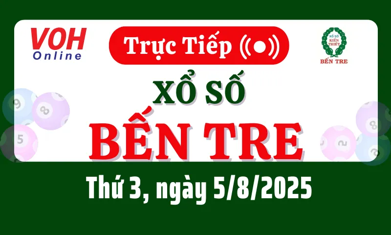 XSBT 5/8 - Kết quả xổ số Bến Tre hôm nay thứ 3 ngày 5/8/2025