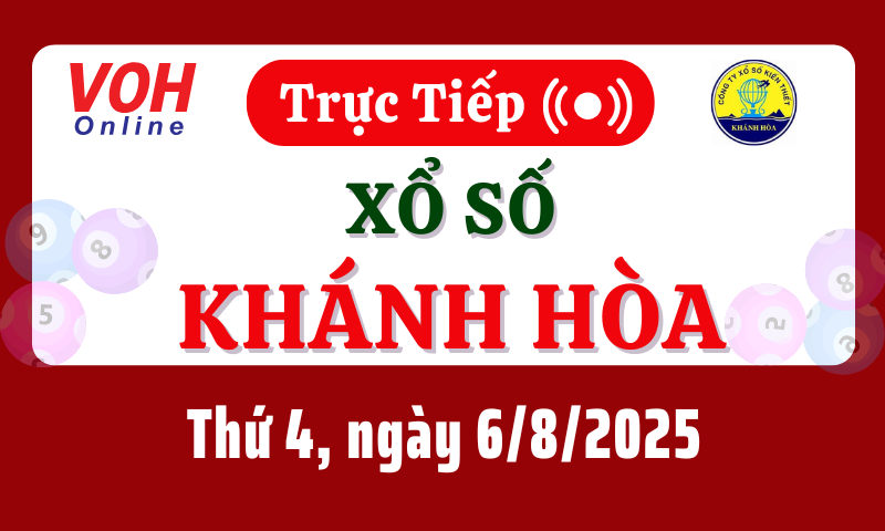 XSKH 6/8 - Kết quả xổ số Khánh Hòa hôm nay thứ 4 ngày 6/8/2025