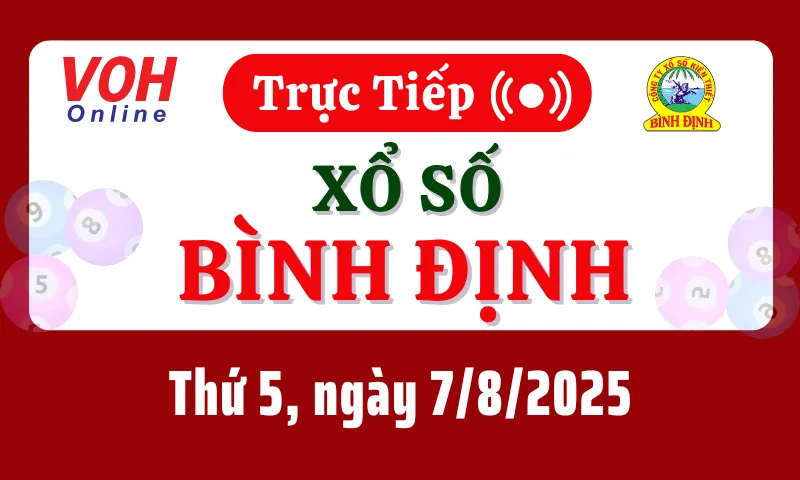 XSBDI 7/8 - Kết quả xổ số Bình Định hôm nay thứ 5 ngày 7/8/2025