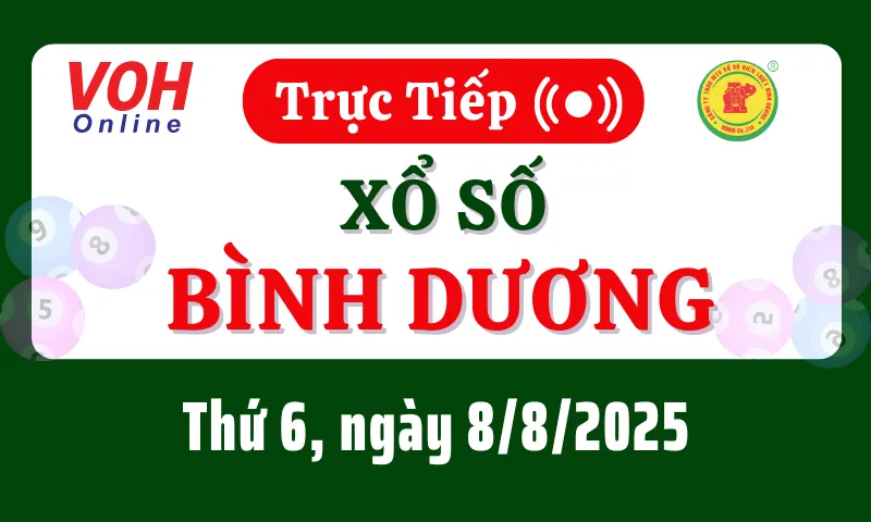 XSBD 8/8 - Kết quả xổ số Bình Dương hôm nay thứ 6 ngày 8/8/2025
