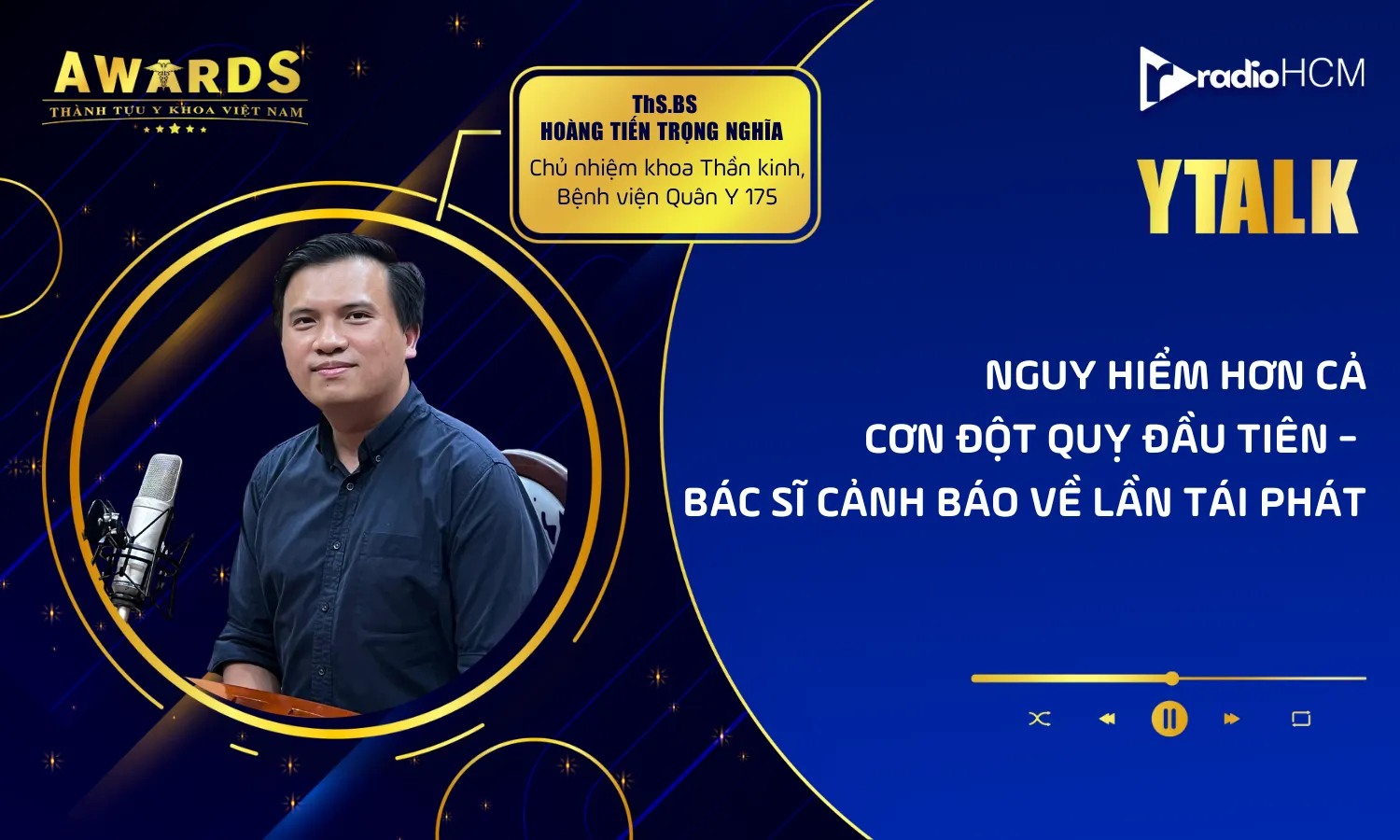 Sống sót sau đột quỵ chưa phải đã an toàn: Một sai lầm nhỏ có thể “gọi tên” cơn thứ hai