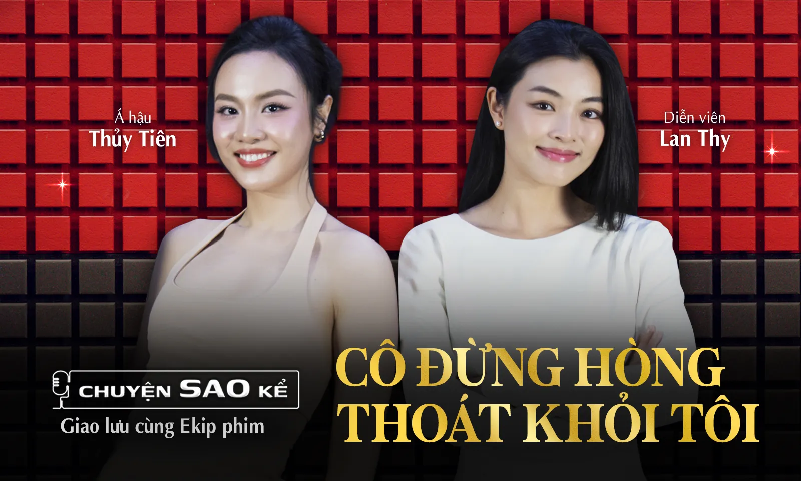 Á hậu Thủy Tiên và Lan Thy: Cái gì không thuộc về mình thì không phải của mình