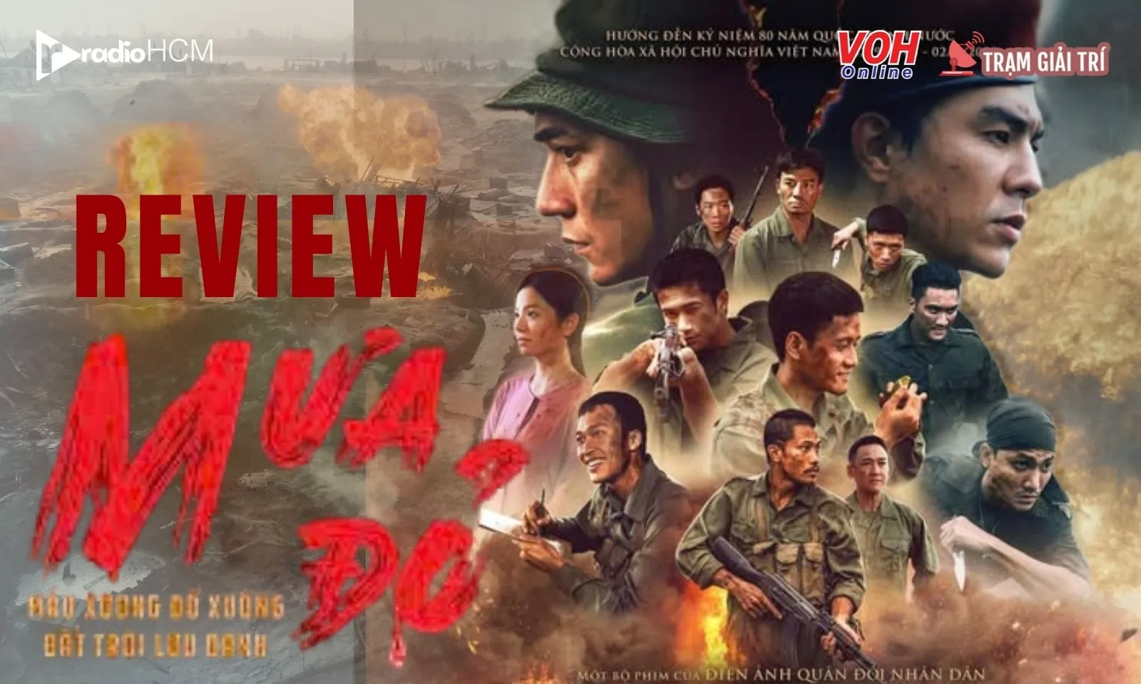 Review Mưa Đỏ: Bản hùng ca bi tráng về một mùa hè đỏ lửa