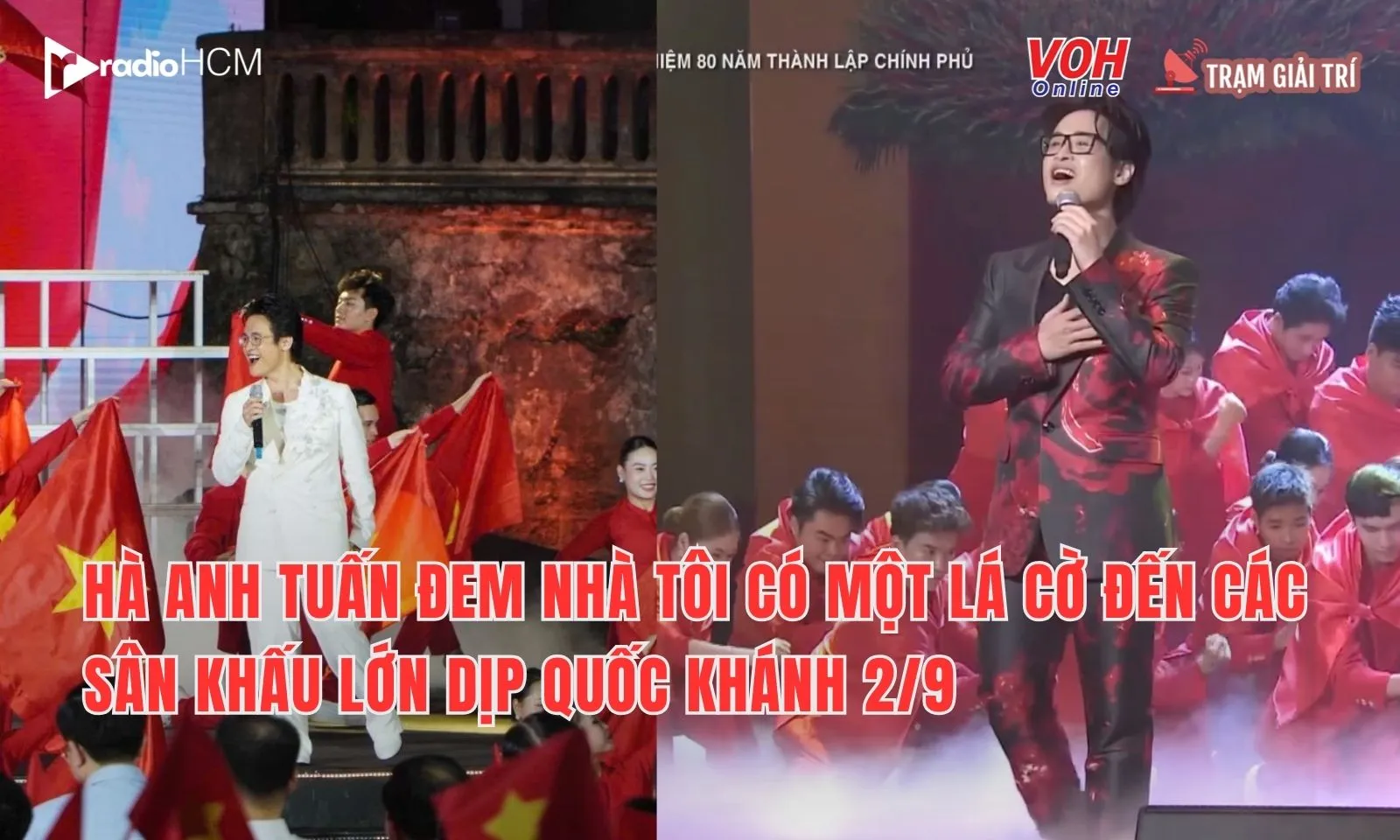 Hà Anh Tuấn tự hào hát ca khúc “Nhà Tôi Có Treo Một Lá Cờ” dịp Lễ 2/9