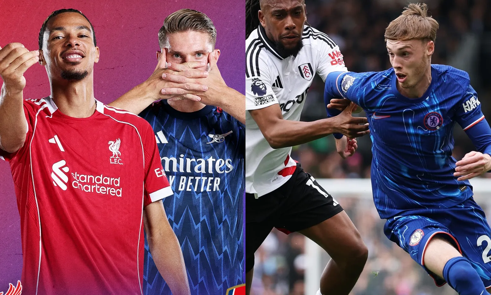 Lịch thi đấu Ngoại hạng Anh vòng 3: Liverpool vs Arsenal | Chelsea vs Fulham
