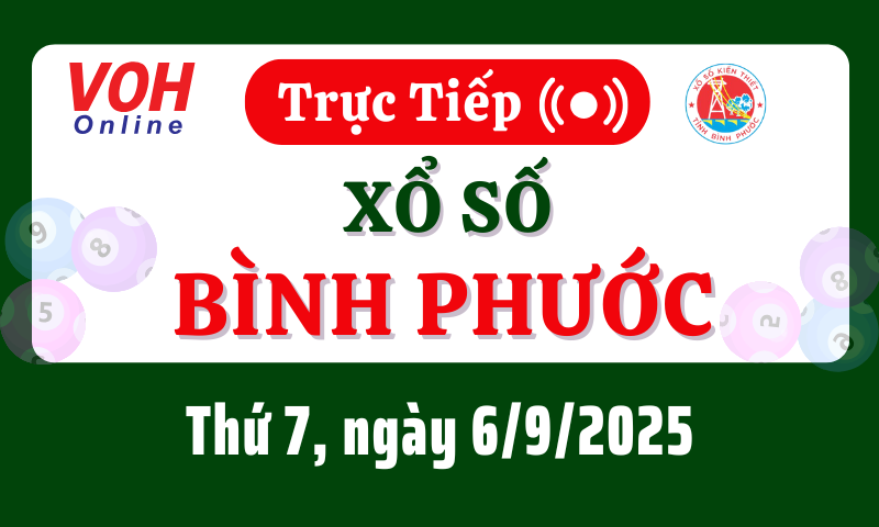 XSBP 6/9 - Kết quả xổ số Bình Phước hôm nay thứ 7 ngày 6/9/2025