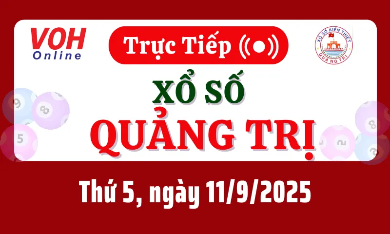 XSQT 11/9 - Kết quả xổ số Quảng Trị hôm nay thứ 5 ngày 11/9/2025