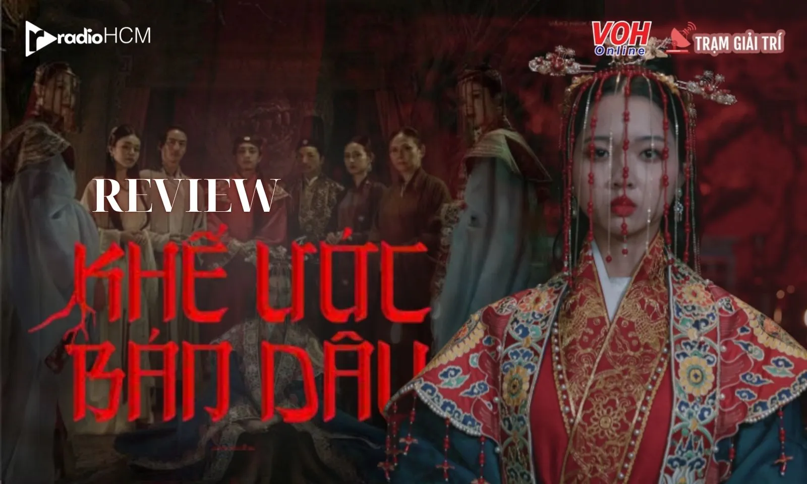 Review Khế Ước Bán Dâu: Khế Ước Bán Dâu: Một món lạ kinh dị cổ trang nhưng chưa trọn vẹn