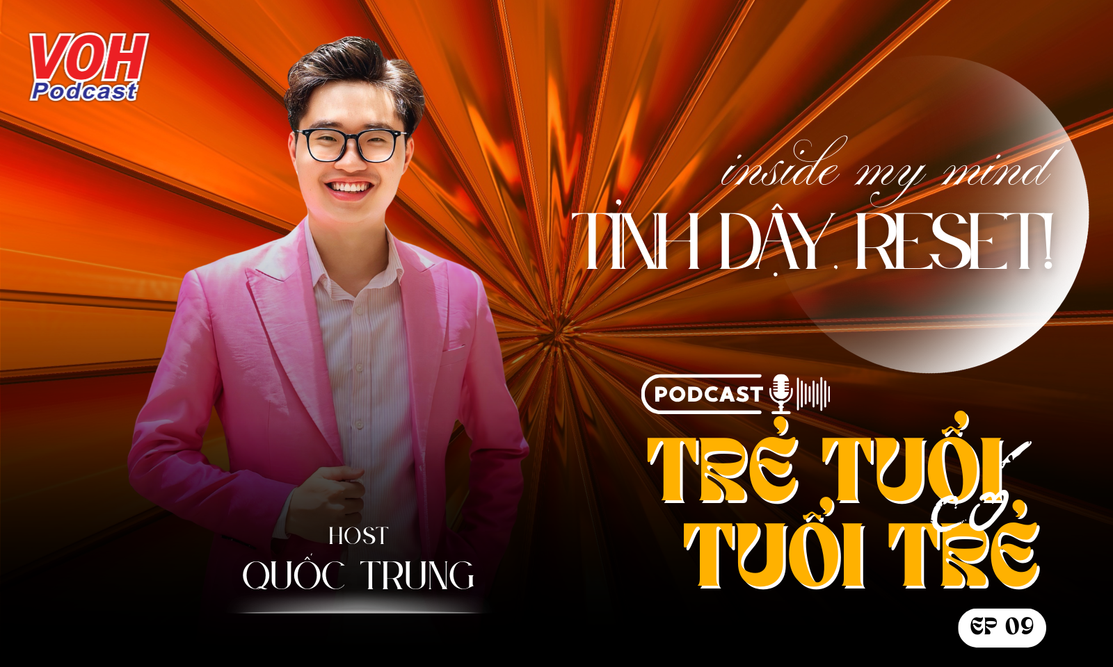 TTCTT #09 | Inside My Mind: Tỉnh dậy, RESET!