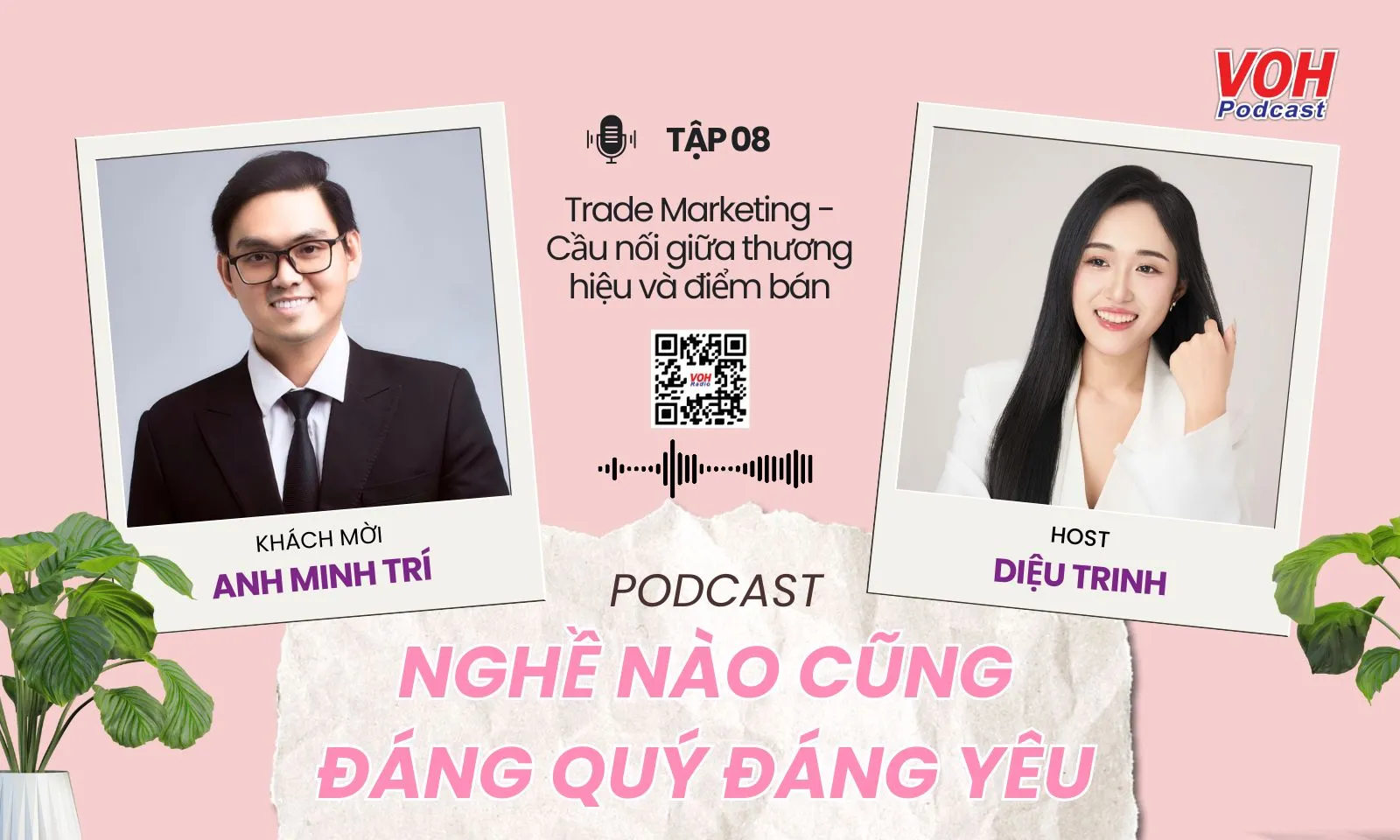 Tập 8: Trade Marketing - Cầu nối giữa thương hiệu và điểm bán