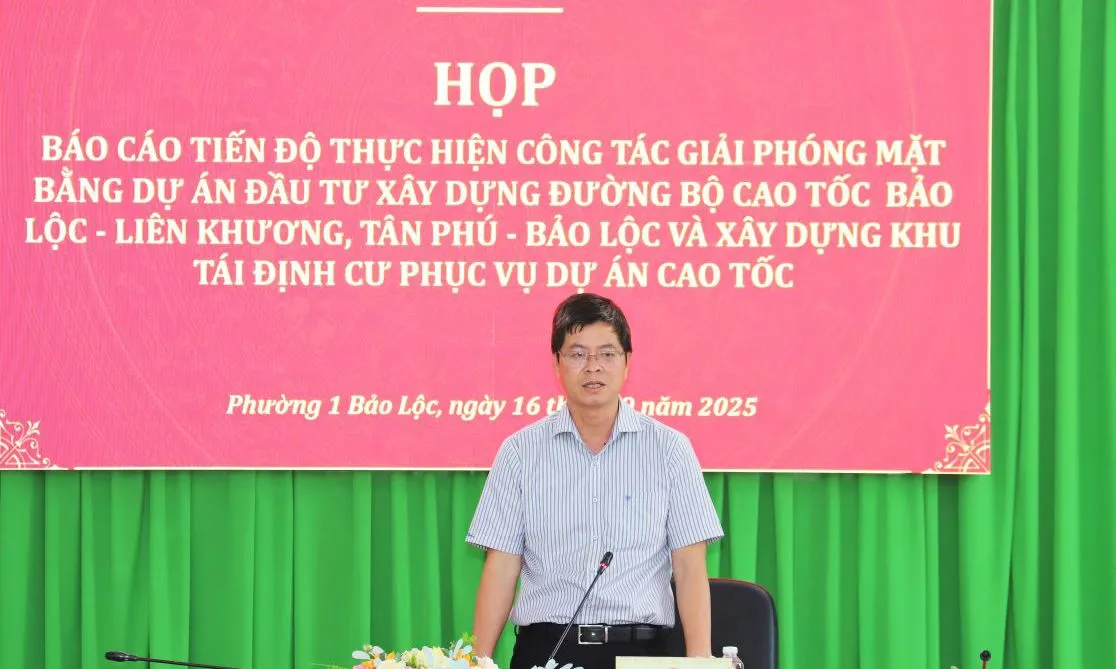 Lâm Đồng: Đẩy nhanh giải phóng mặt bằng hai dự án cao tốc
