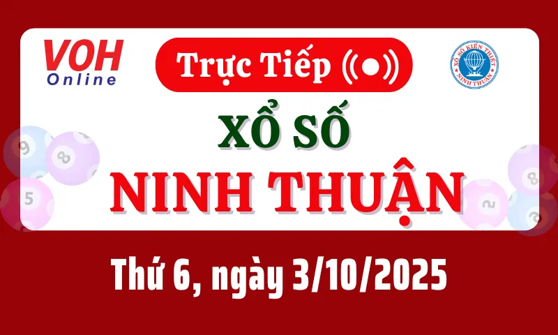 XSNT 3/10 - Kết quả xổ số Ninh Thuận hôm nay thứ 6 ngày 3/10/2025
