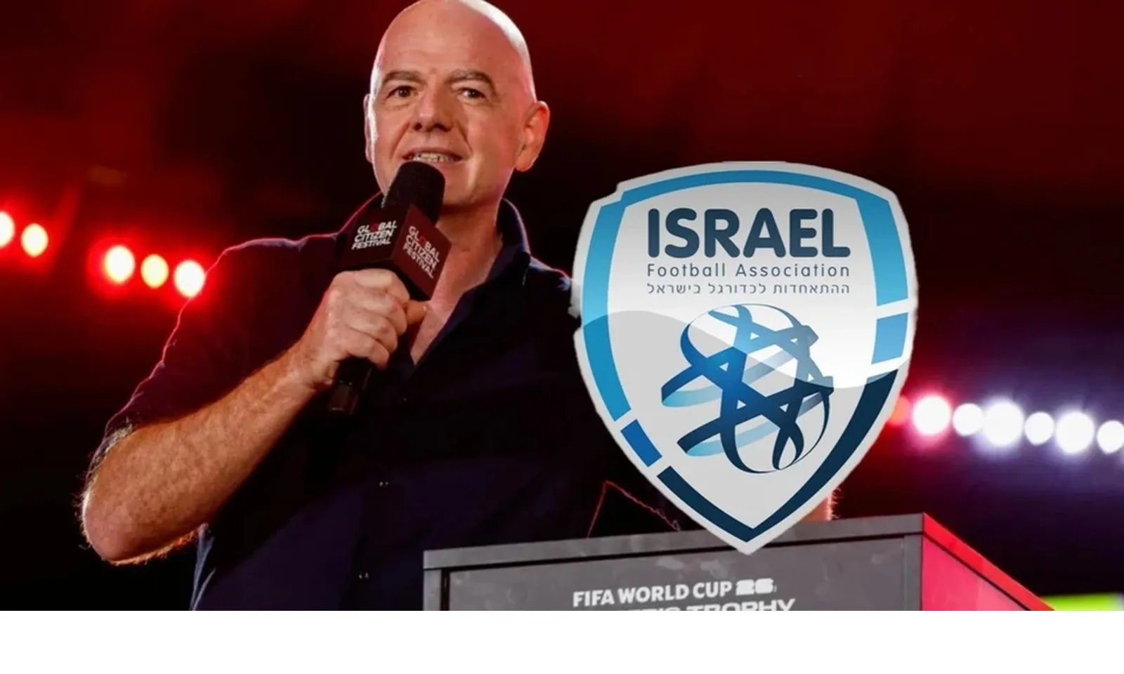 FIFA khẳng định không trừng phạt Israel