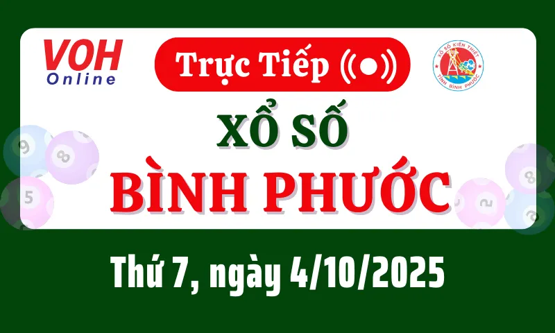 XSBP 4/10 - Kết quả xổ số Bình Phước hôm nay thứ 7 ngày 4/10/2025