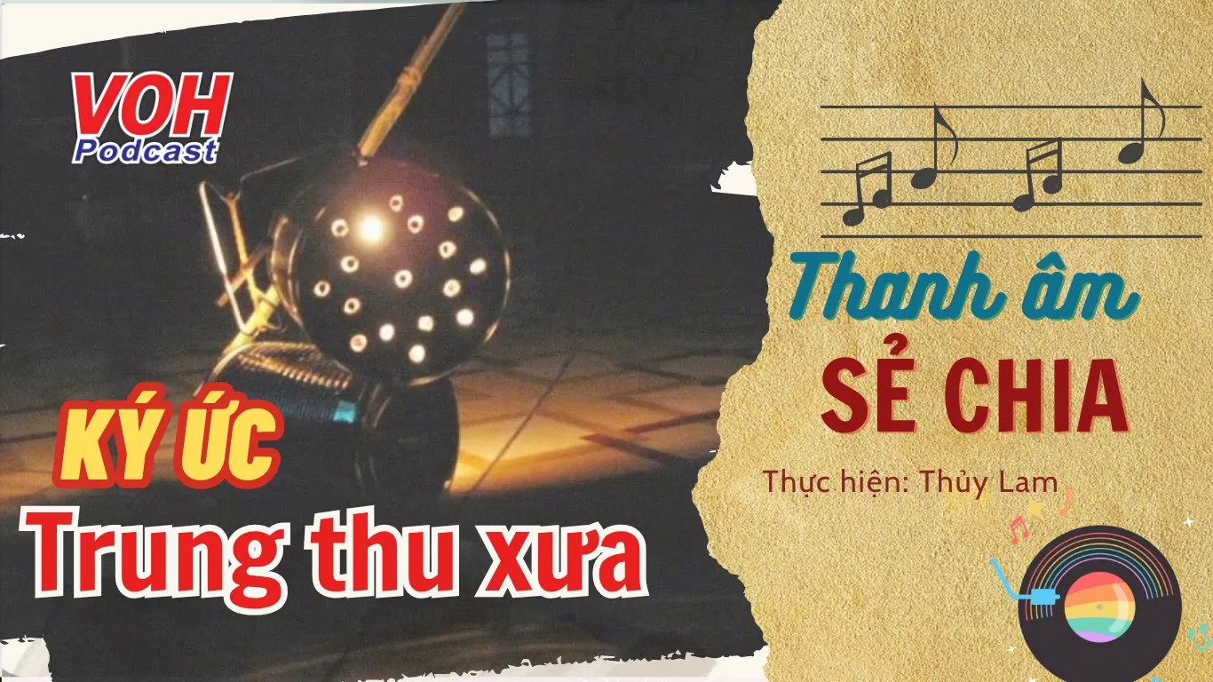 Ký ức Trung thu xưa: Tre, giấy và ánh nến lung linh