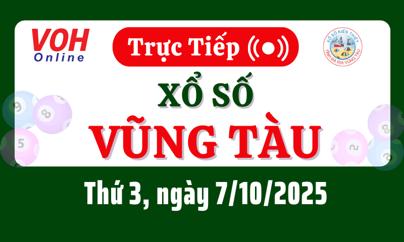 XSVT 7/10 - Kết quả xổ số Vũng Tàu hôm nay thứ 3 ngày 7/10/2025