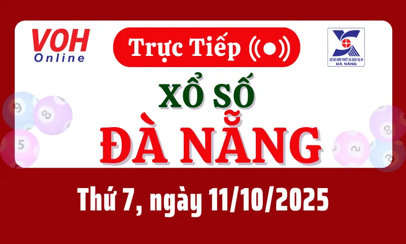 XSDNG 11/10 - Kết quả xổ số Đà Nẵng hôm nay thứ 7 ngày 11/10/2025