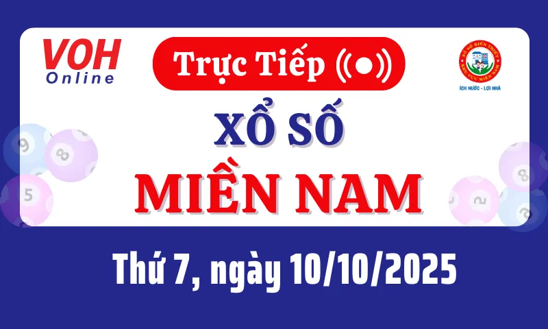 XSMN 11/10, Trực tiếp xổ số miền Nam thứ 7 ngày 11/10/2025