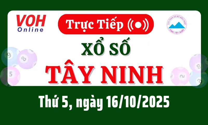 XSTN 16/10 - Kết quả xổ số Tây Ninh hôm nay thứ 5 ngày 16/10/2025